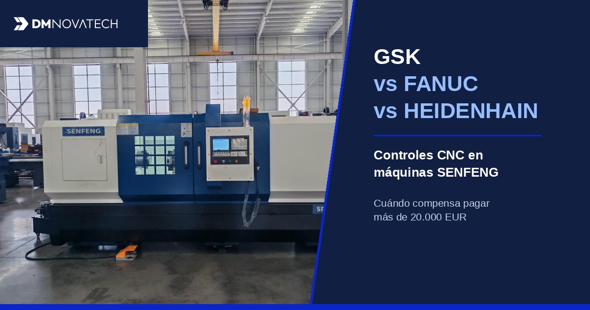 Control GSK en máquinas CNC SENFENG: qué es, cómo se compara con FANUC y HEIDENHAIN, y cuándo compensa pagar más